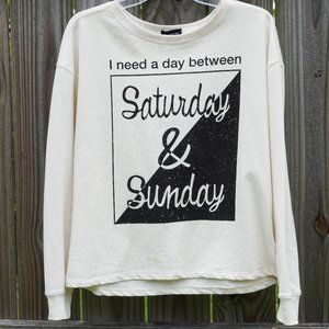 Rampage Funny Lazy Day Weekend Quote Sweatshirt